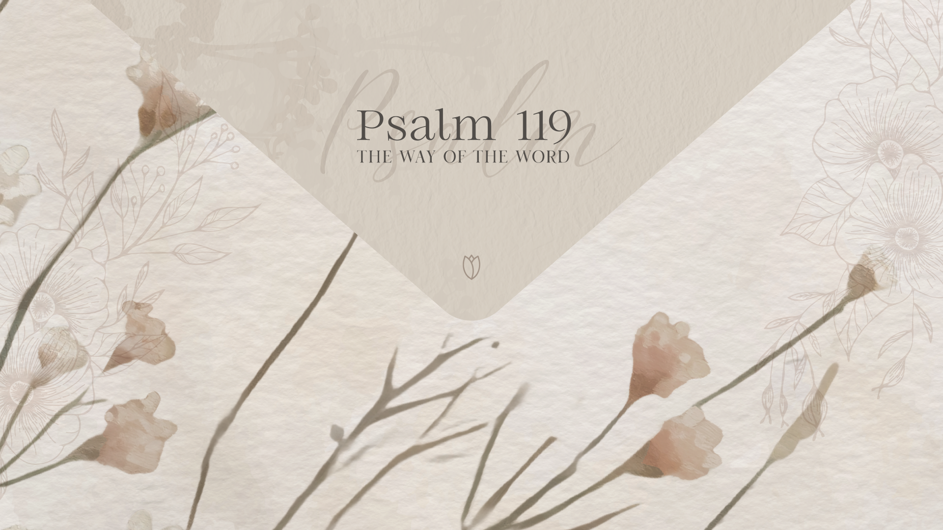 Teaching artwork for Psalm 119: The Way of the Word