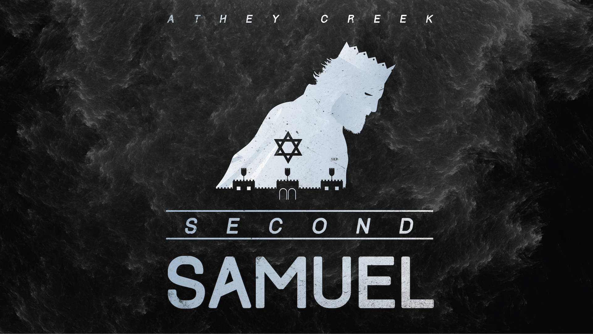 Athey Creek Christian Fellowship 2 Samuel