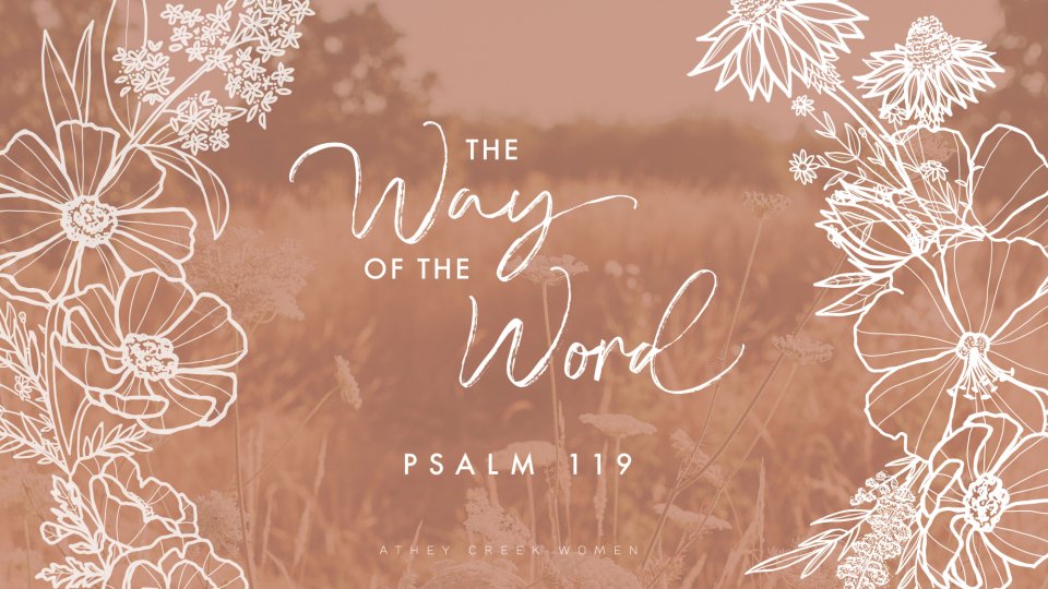 Poster forThe Way of the Word: Psalm 119 Bible Study