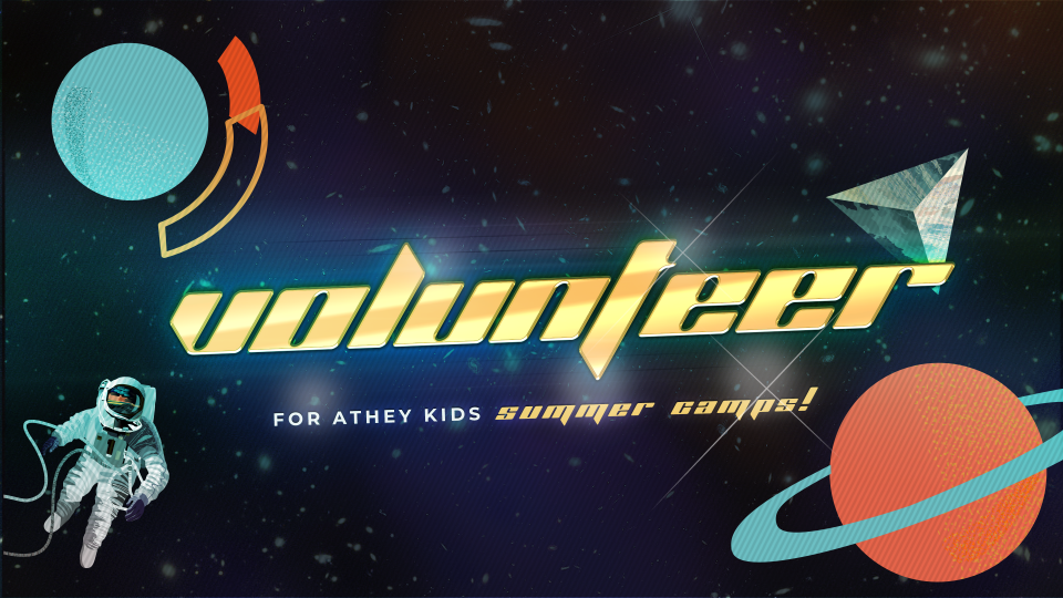 Poster forVolunteer for Athey Kids Summer Camps