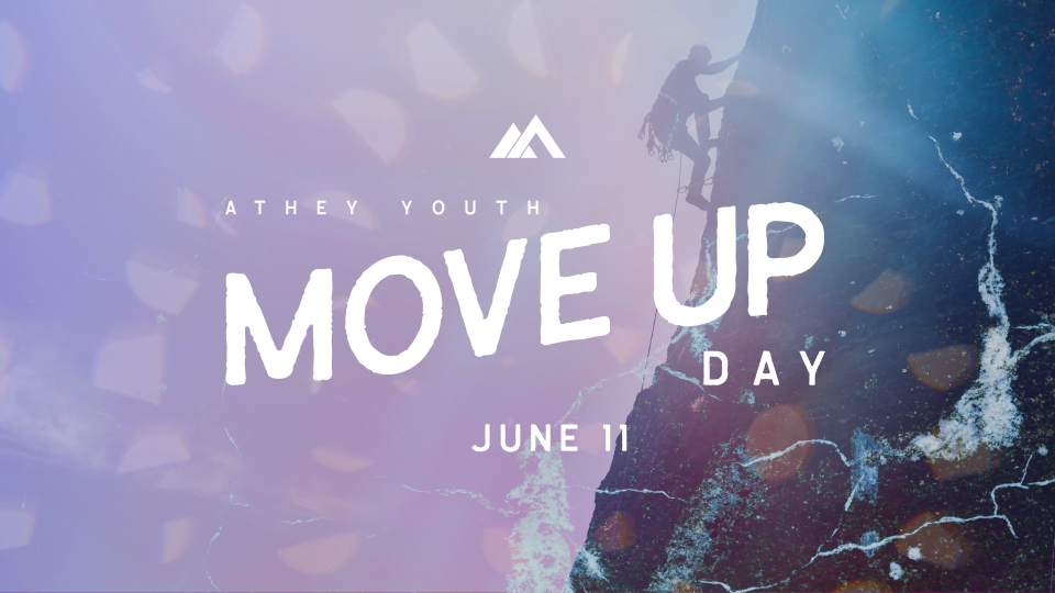 Poster forMove Up Day - Athey Youth