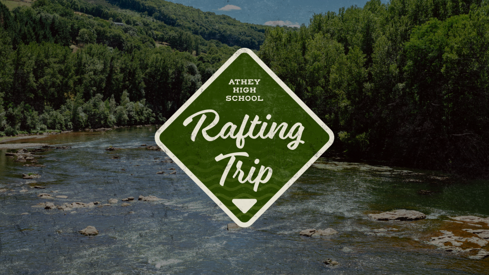 Poster forHigh School Rafting Trip