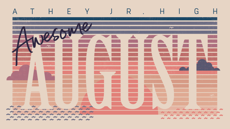 Poster forJH Awesome August