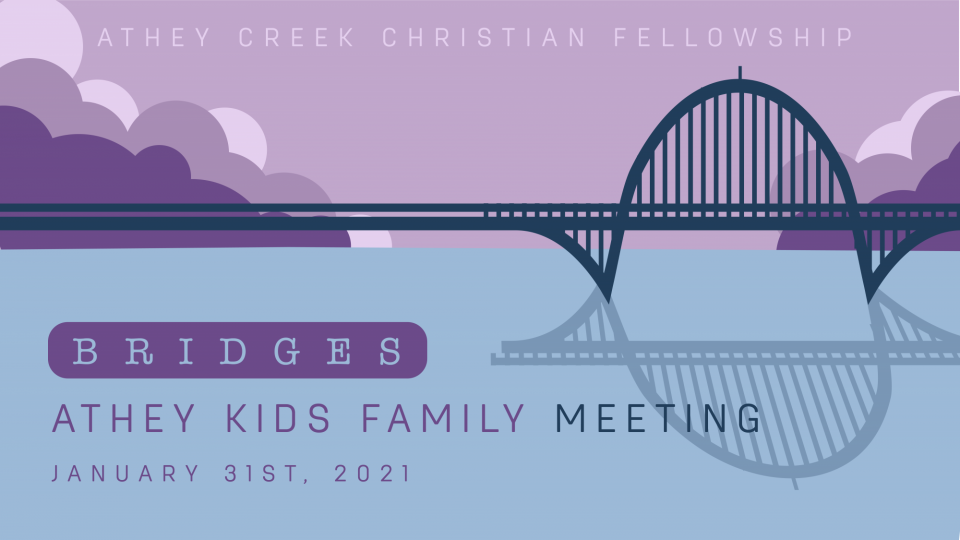 Poster forBridges: Athey Kids Family Meeting