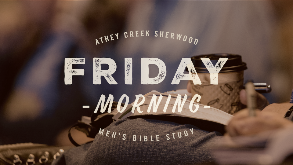 Poster forFriday Morning Men's Study