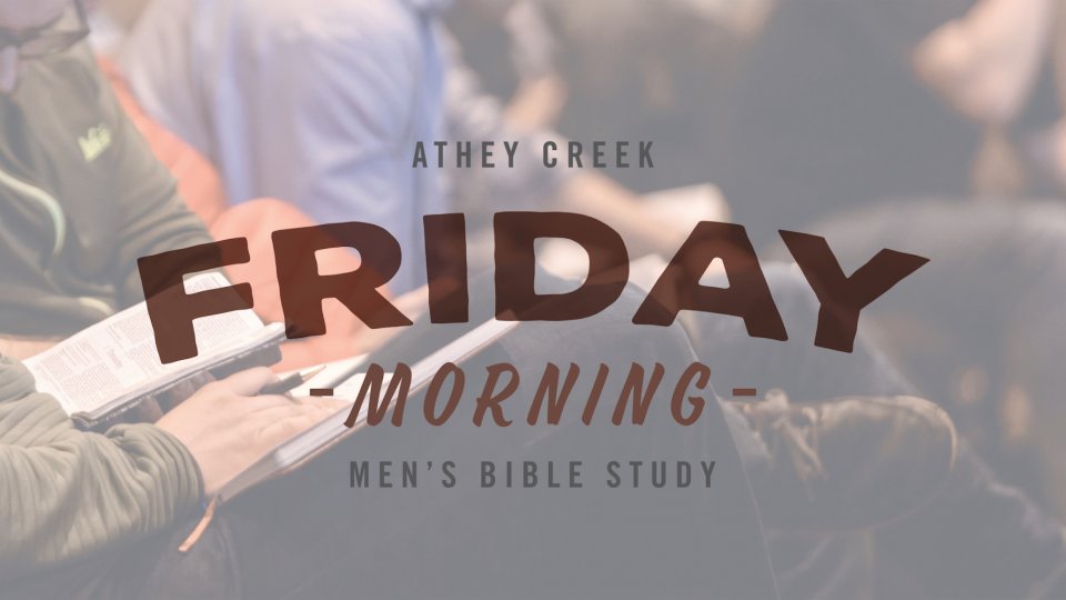 Poster forFriday Morning Men's Study